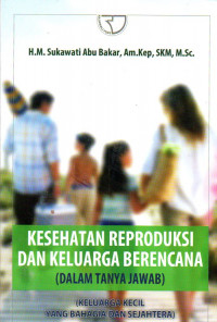 Image of KESEHATAN REPRODUKSI DAN KELUARGA BERENCANA
